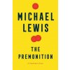 Premonition - A Pandemic Story (Michael Lewis)(Pevná)