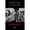 Blízkosť - Martina Cole