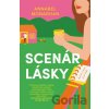 Scenár lásky - Annabel Monaghan