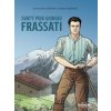 Svatý Pier Giorgio Frassati - Marie Malcurat, Olivier Malcurat, Marco Greselin