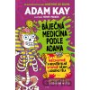 Báječná medicína podle Adama