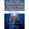 Encyclopedia of Haunted Places (Jeff Belanger)(Brožovaná)