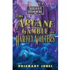 The Arcane Gamble of Harvey Walters