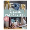 Šijeme plyšáky XXL (František Langer)