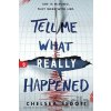 Tell Me What Really Happened - Chelsea Sedoti