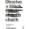 Otroctvo v žilách - Emília Háková