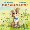 Budeš môj kamarát? - Sophie Schoenwald, Nadine Reitzov