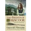 Brides of Maracoor (Gregory Maguire)(Brožovaná)