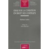 essai sur la condition en droit des contrats (Latina m.)(Brožovaná)