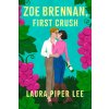 Zoe Brennan, First Crush (Brožovaná)