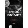 Proč sníme? - Alice Robbová