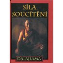 Síla soucítění - dalajlama XIV. Jeho svatost