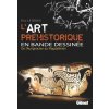 L'Art préhistorique en BD - Intégrale (Eric Le Brun)(Brožovaná)