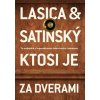 Ktosi je za dverami - Lasica Milan a Satinský Július