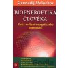 Bioenergetika člověka - Gennadij Malachov
