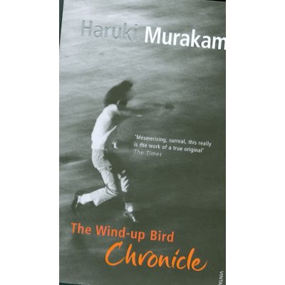Wind-Up Bird Chronicle - Haruki Murakami