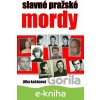 Slavné pražské mordy - Jitka Kačánová