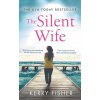 The Silent Wife: A Gripping, Emotional Page-Turner with a Twist That Will Take Your Breath Away
