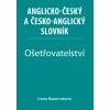 Ošetřovatelství Anglicko český a česko anglický slovník - Baumruková Irena