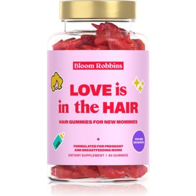 Bloom Robbins LOVE is in the HAIR Hair gummies for new mommies žuvacie kocky na vlasy pre ženy 60 ks