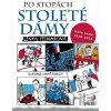 Po stopách stoleté dámy - Lenka Pecharová