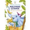 Maľované čítanie – Sloník maškrtník - Eva Dienerová, Alžbeta Kováčová