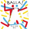 Balla! (Herve Tullet)(Leporelo)