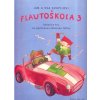 Kvapil-Kvapilová Flautoškola 3 Noty