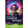 Chemické historky - Peter Stuchlík
