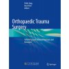 Orthopaedic Trauma Surgery (Peifu Tang)(Brožovaná)