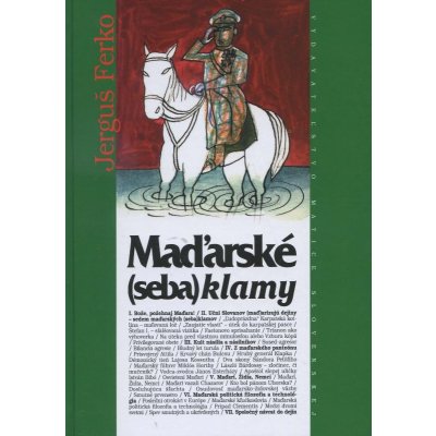 Maďarské sebaklamy - Jerguš Ferko