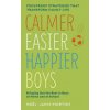 Calmer, Easier, Happier Boys (Janis-Norton Nol)