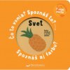 Svet - Spoznáš správnu vôňu a farbu?