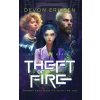 Theft of Fire (Pevná)