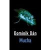 Mucha - Dominik Dán