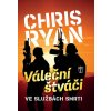 Váleční štváči - Chris Ryan