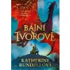 Bájní tvorové - Katherine Rundell
