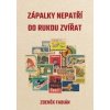 Zápalky nepatří do rukou zvířat - Zdenek Fabian