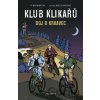 Klub Klikařů - Boj o Krkavec - Vít Martin Matějka,Jaroslav Kratochvíl ilustrátor