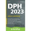 E-kniha DPH 2023 – zákon s přehledy - Jiří Dušek
