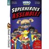 Read with Oxford: Stage 6: Hero Academy: Superheroes Assemble!