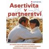 Asertivita v partnerství Ján Praško 2005 (E-kniha)