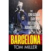 Barcelona (Miller Tom)