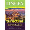 Turečtina-konverzácia so slovníkom a gramatikou - Kolektív