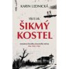 Šikmý kostel 3 - Románová kronika ztraceného města, léta 1945–1961 - Lednická Karin