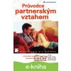 E-kniha Průvodce partnerským vztahem - Martina Venglářová