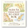 Svojtka Mám ťa veľmi rád po celý rok - Hádaj, ako veľmi ťa mám rád!