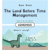 The Land Before Time Management: Adhdinos