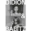 Didion & Babitz - Lili Anolik