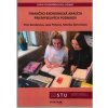 Finančno-ekonomická analýza priemyselných podnikov - Irina Bondareva, Jana Plchová, Monika Zatrochová